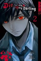 Tokyopop Die for me, my Darling, Band 02