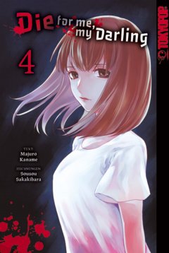 Tokyopop Die for me, my Darling, Band 04
