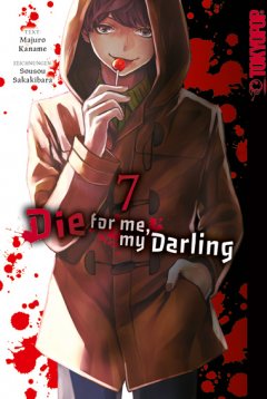 Tokyopop Die for me, my Darling, Band 07