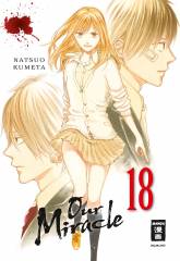 Our Miracle, Band 18