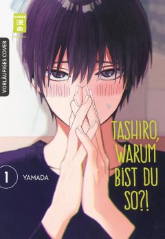 Tashiro, warum bist du so, Band 01