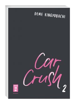 Car Crush, Band 02