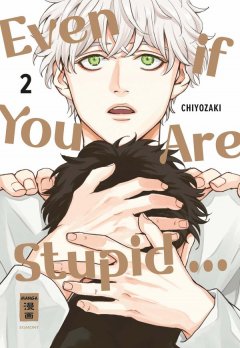 Even if You Are Stupid 02