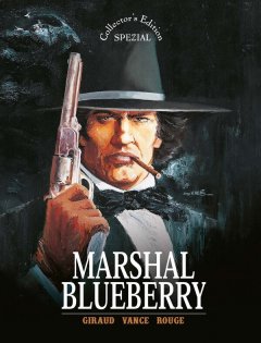 Blueberry - Collector\'s Edition Spezial - Marshal Blueberry