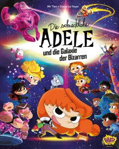 Adele und die Galaxie der Bizarren