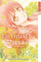Tokyopop Ein Freund f�r Nanoka � Nanokanokare, Band 01