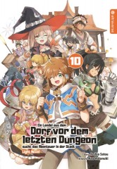 Altraverse Ein Landei aus dem Dorf vor dem letzten Dungeon sucht das Abenteuer ... Light Novel, Band 10