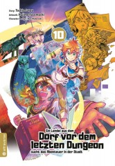Altraverse Ein Landei aus dem Dorf vor dem letzten Dungeon sucht das Abenteuer in der Stadt, Band 10