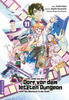Altraverse Ein Landei aus dem Dorf vor dem letzten Dungeon sucht das Abenteuer in der Stadt, Band 11