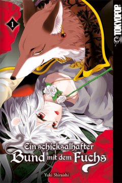 Tokyopop Ein schicksalhafter Bund mit dem Fuchs, Band 01