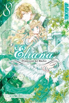 Tokyopop Eliana � Prinzessin der B�cher, Band 08