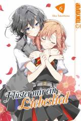 Tokyopop Fl�ster mir ein Liebeslied, Band 06