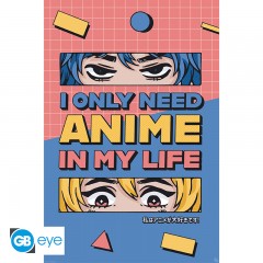 GB EYE Anime Poster - All I need is Anime