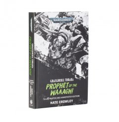Ghazghkull Thraka: Prophet of the Waaagh! \(Englisch\)