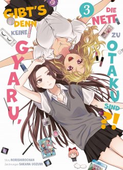 Panini Gibts denn keine Gyaru, die nett zu Otaku sind?