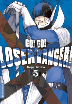 Altraverse Go! Go! Loser Ranger!, Band 05
