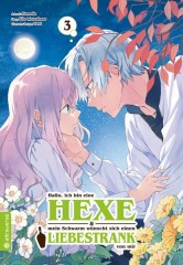 Altraverse Hallo, ich bin eine Hexe & mein Schwarm w�nscht sich einen Liebestrank von mir, Band 03