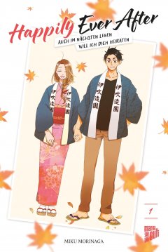 Manga Cult Happily Ever After � Auch im n�chsten Leben will ich dich heiraten Band 01