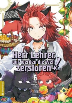 Herr Lehrer, wir werden die Welt zerst�ren!, Band 06