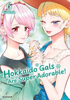 Crunchyroll (Kaze) Hokkaido Gals Are Super Adorable! Band 06