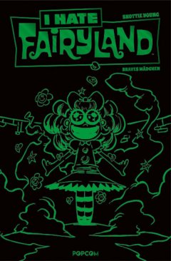 Tokyopop I Hate Fairyland, Band  03 - Luxusausgabe gr�n