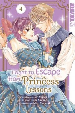 Tokyopop I Want to Escape from Princess Lessons , Band 