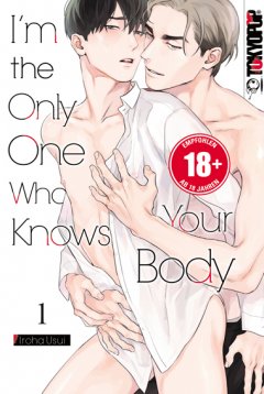 Tokyopop Im the Only One Who Knows Your Body, Band 01