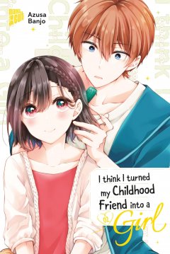 I think I turned my Childhood Friend into a Girl Band 0