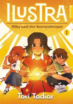 ILUSTRA - Mika und der Sonnenfresser 01, altraverse