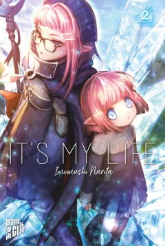 Manga Cult IT�S MY LIFE, Band 02