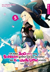 Altraverse Ich habe 300 Jahre lang Schleim get�tet ... Light Novel, Band 05