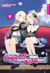Altraverse Ich habe 300 Jahre lang Schleim get�tet ... Light Novel, Band 09