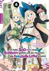 Altraverse Ich habe 300 Jahre lang Schleim get�tet und aus Versehen das h�chste Level erreicht, Band 04