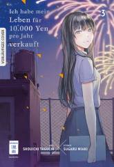 Egmont Verlag Ich habe mein Leben f�r 10.000 Yen pro Jahr verkauft, Band 03