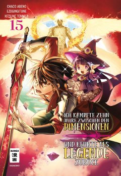 Egmont Verlag Ich k�mpfte zehn Jahre zwischen den Dimensionen und kehrte als Legende zur�ck, Band 15