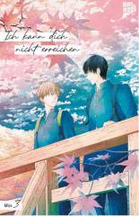 Manga Cult Ich kann dich nicht erreichen, Band 03