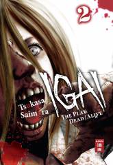 Egmont Verlag Igai - The Play Dead/Alive, Band 02