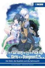 Tokyopop Is it wrong to try to pick up girls in a dungeon? LN 01