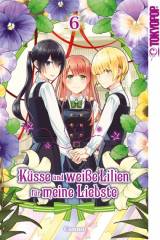 Tokyopop K�sse und wei�e Lilien f�r meine Liebste, Band 06