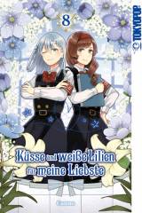 Tokyopop K�sse und wei�e Lilien f�r meine Liebste, Band 08