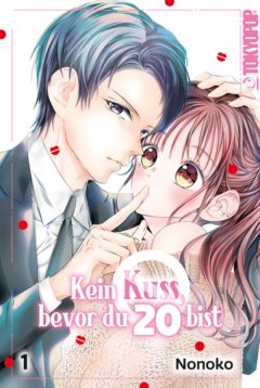Tokyopop Kein Kuss, bevor du 20 bist, Band 01