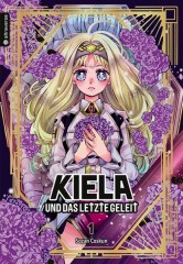 Altraverse Kiela und das letzte Geleit, Band 01