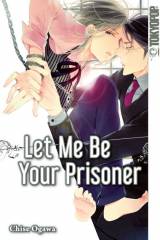 Tokyopop Let Me Be Your Prisoner, Einzelband