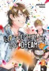Egmont Verlag Lets destroy the Idol Dream, Band 02