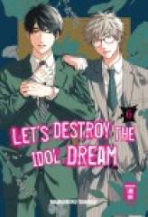 Egmont Verlag Lets destroy the Idol Dream, Band 06