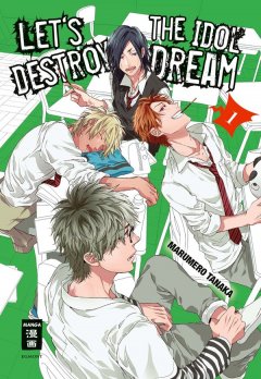 Egmont Verlag Lets destroy the Idol Dream, Band Spez. Ed.01