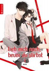 Altraverse Lieb mich noch, bevor du stirbst, Band 01