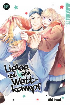 Tokyopop Liebe ist (k)ein Wettkampf, Band 12