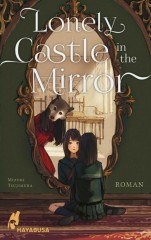 Carlsen/Hayabusa Lonely Castle in the Mirror � Roman