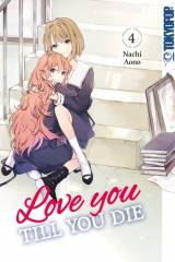 Tokyopop Love you till you die, Band 04